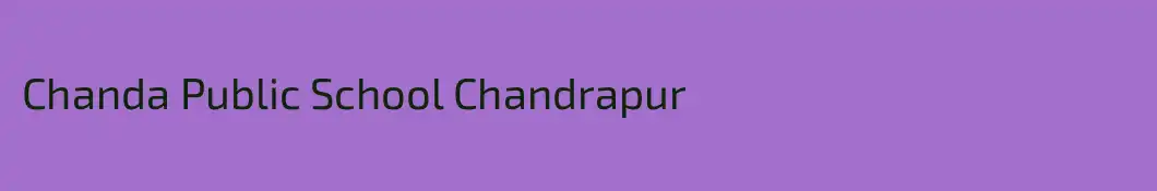 Chanda Public School Chandrapur